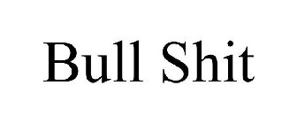 BULL SHIT