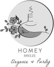HOMEY BREEZE ELEGANCE & PURITY