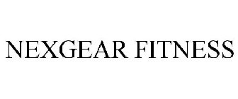 NEXGEAR FITNESS