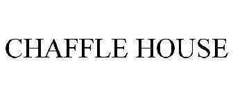 CHAFFLE HOUSE