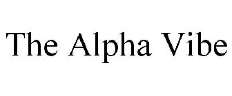 THE ALPHA VIBE