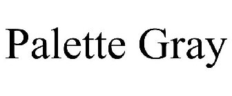 PALETTE GRAY