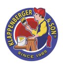 KLAPPENBERGER & SON SINCE 1989