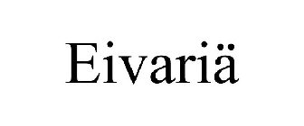 EIVARIÄ
