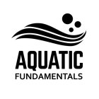 AQUATIC FUNDAMENTALS