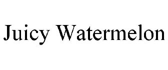 JUICY WATERMELON