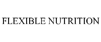 FLEXIBLE NUTRITION