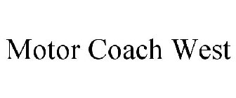 MOTOR COACH WEST