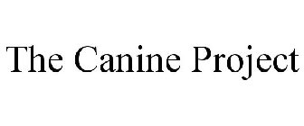 THE CANINE PROJECT