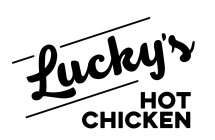 LUCKY'S HOT CHICKEN