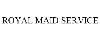 ROYAL MAID SERVICE
