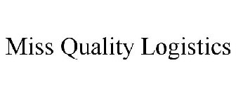 MISS QUALITY LOGISTICS