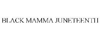 BLACK MOMMA JUNETEENTH