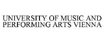 UNIVERSITY OF MUSIC AND PERFORMING ARTS VIENNA