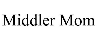 MIDDLER MOM