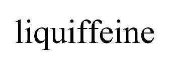 LIQUIFFEINE