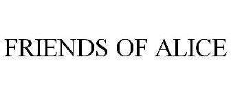 FRIENDS OF ALICE