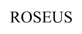 ROSEUS