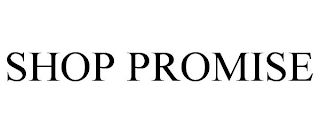 SHOP PROMISE