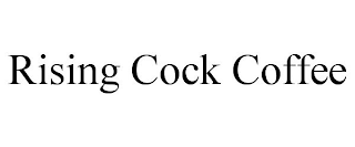 RISING COCK COFFEE