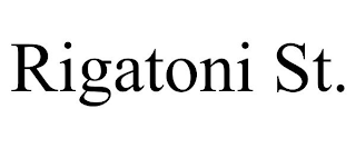 RIGATONI ST.