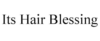 ITS HAIR BLESSING