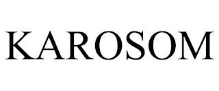 KAROSOM