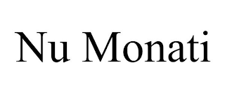 NU MONATI