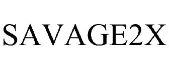 SAVAGE2X