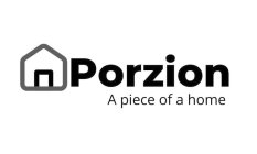 PORZION A PIECE OF A HOME