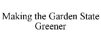 MAKING THE GARDEN STATE GREENER