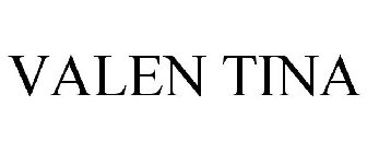VALEN TINA