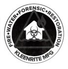 FIRE WATER FORENSIC RESTORATION KLEENRITE MFG