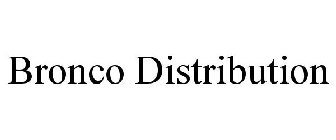 BRONCO DISTRIBUTION