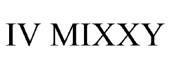 IV MIXXY