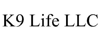 K9 LIFE LLC