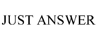 JUST ANSWER