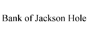 BANK OF JACKSON HOLE