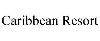 CARIBBEAN RESORT