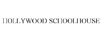 HOLLYWOOD SCHOOLHOUSE