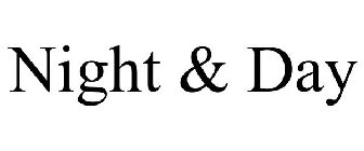 NIGHT & DAY
