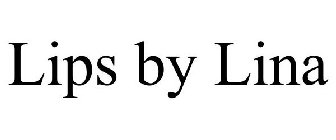 LIPS BY LINA