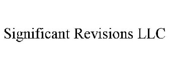 SIGNIFICANT REVISIONS LLC