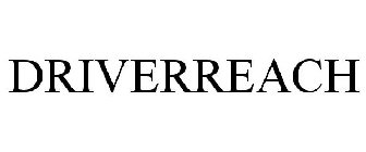 DRIVERREACH