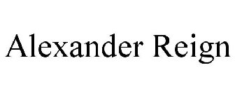 ALEXANDER REIGN