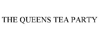 THE QUEENS TEA PARTY