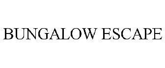 BUNGALOW ESCAPE