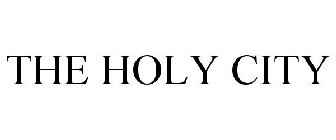 THE HOLY CITY