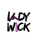 LADY WICK