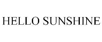 HELLO SUNSHINE